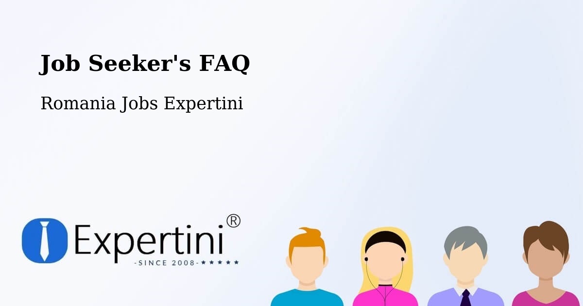 Job Seeker FAQ – Barcea - Romania Jobs Expertini